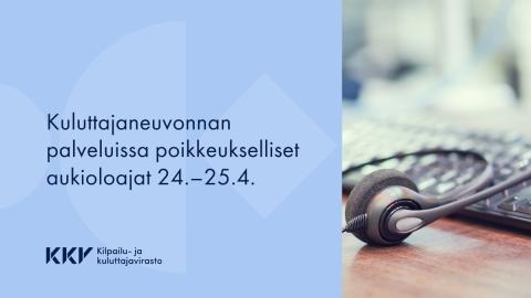 Kuluttajaneuvonnan palveluissa on tällä viikolla poikkeusaikataulut: 🔹 Puhelinpalvelu on kiinni ke 24.4. – to 25.4. 🔹 Asiointilomake suljettu ti 23.4. klo 15 – pe 26.4. klo 9 🔹Tietoa ja toimintaohj