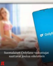 70 prosenttia Onlyfansin suomalaisista sisällöntuottajista jätti palvelusta saadut tulonsa…