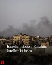 Israelin iskussa Gazan Rafahiin on kuollut 18 ihmistä, joista 14 lapsia, kertovat paikallisviranomaiset muun muassa sano...