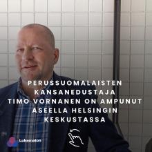 Perusuomalaisten kansanedustaja Timo Vornanen oli torstain ja perjantain välisen yön aikana osallisena Helsingissä tapah...