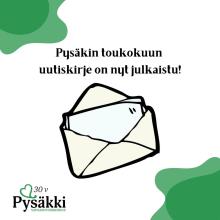 Pysäkin toukokuun uutiskirje on nyt julkaistu! 🤩
Kuukausittain postitettavan uutiskirjeen voit tilata sähköpostiisi tai...